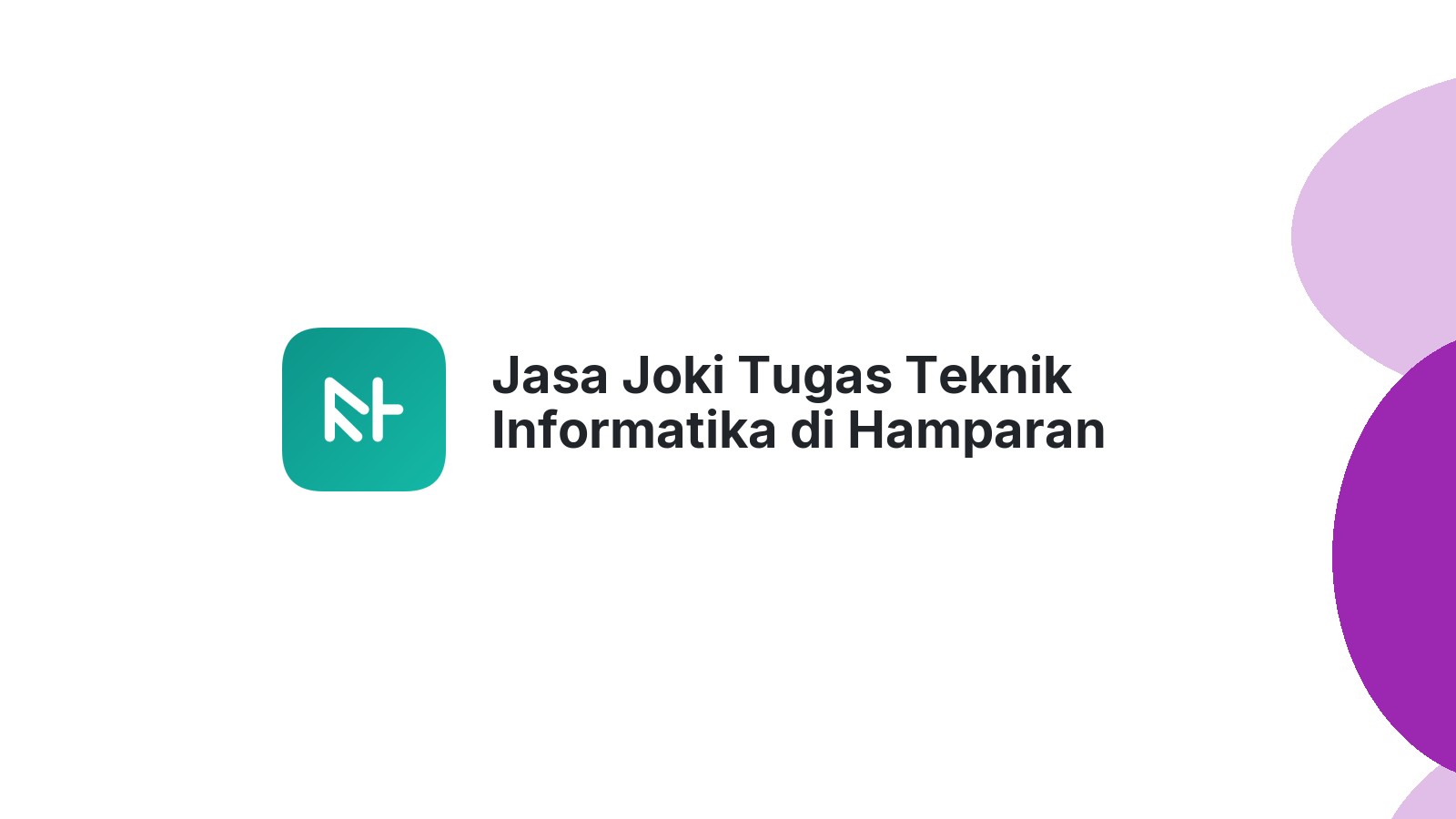 Jasa Joki Tugas Teknik Informatika di Hamparan Perak