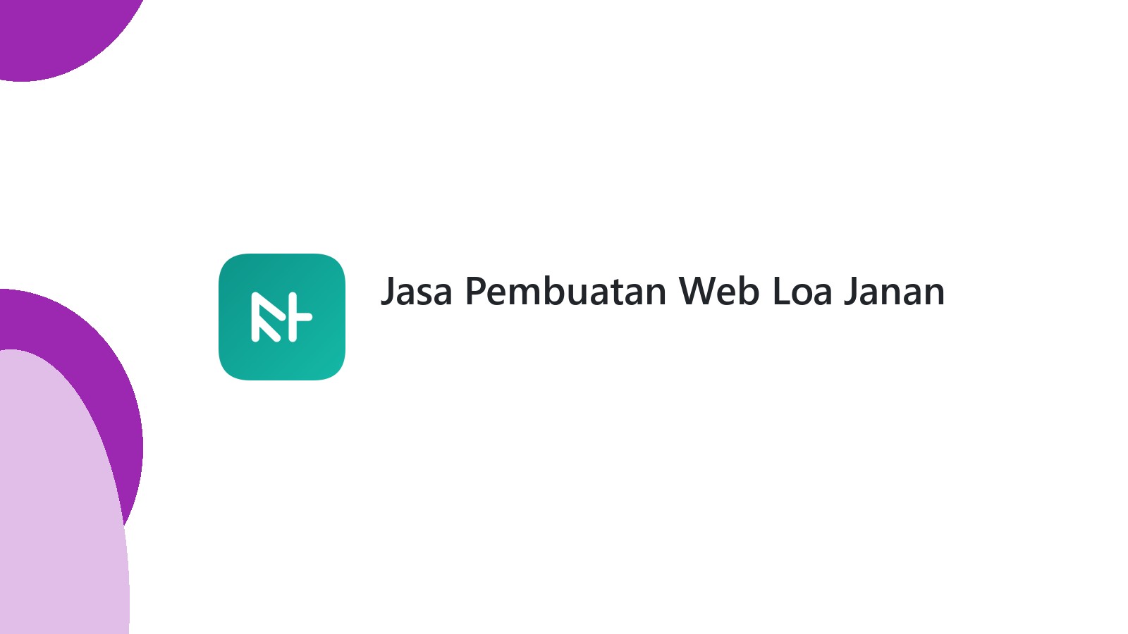Jasa Pembuatan Web Loa Janan