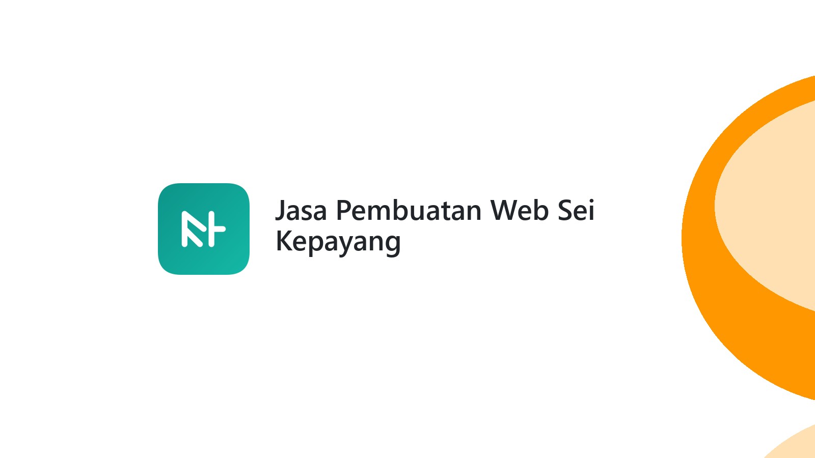 Jasa Pembuatan Web Sei Kepayang