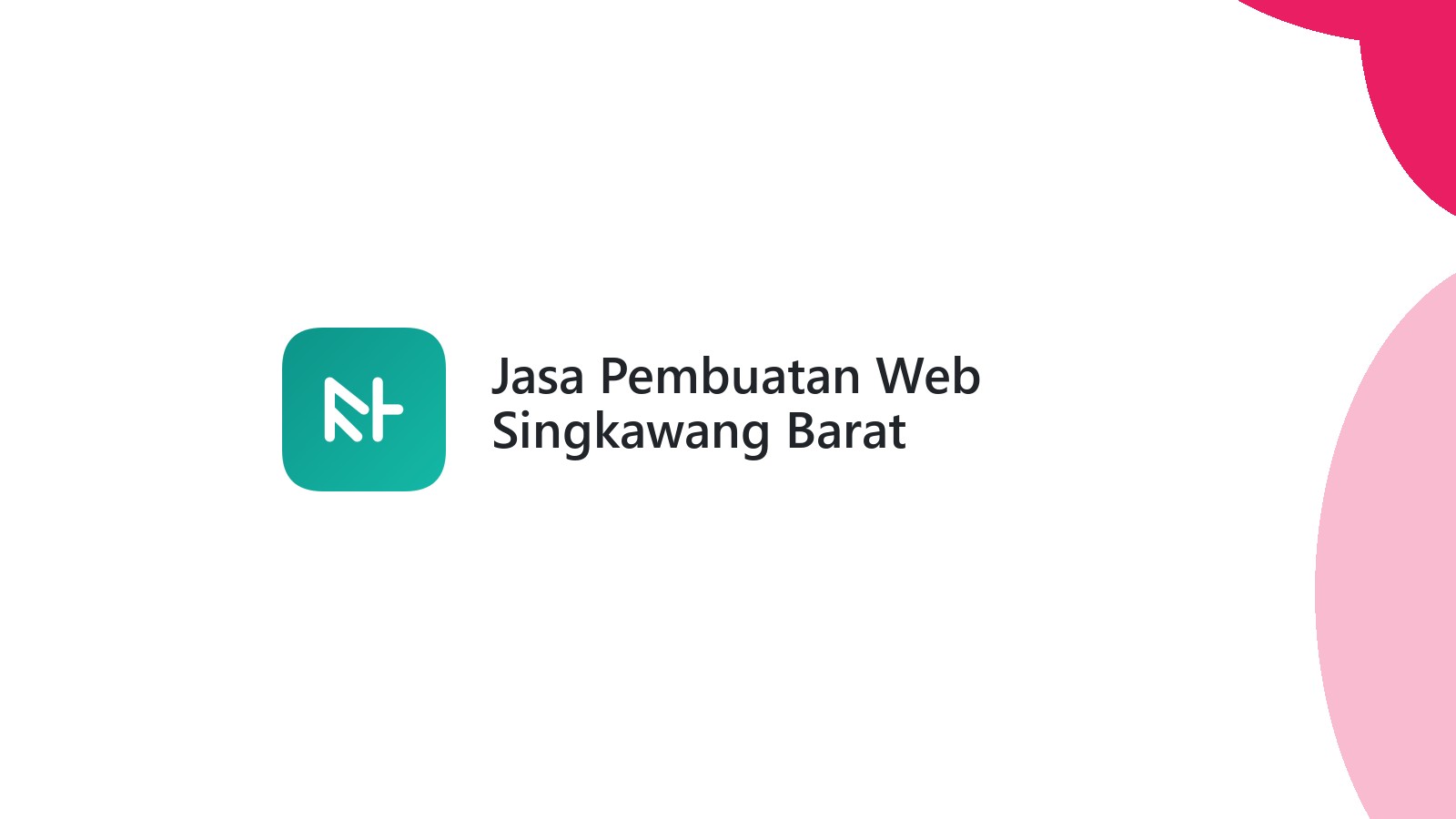 Jasa Pembuatan Web Singkawang Barat