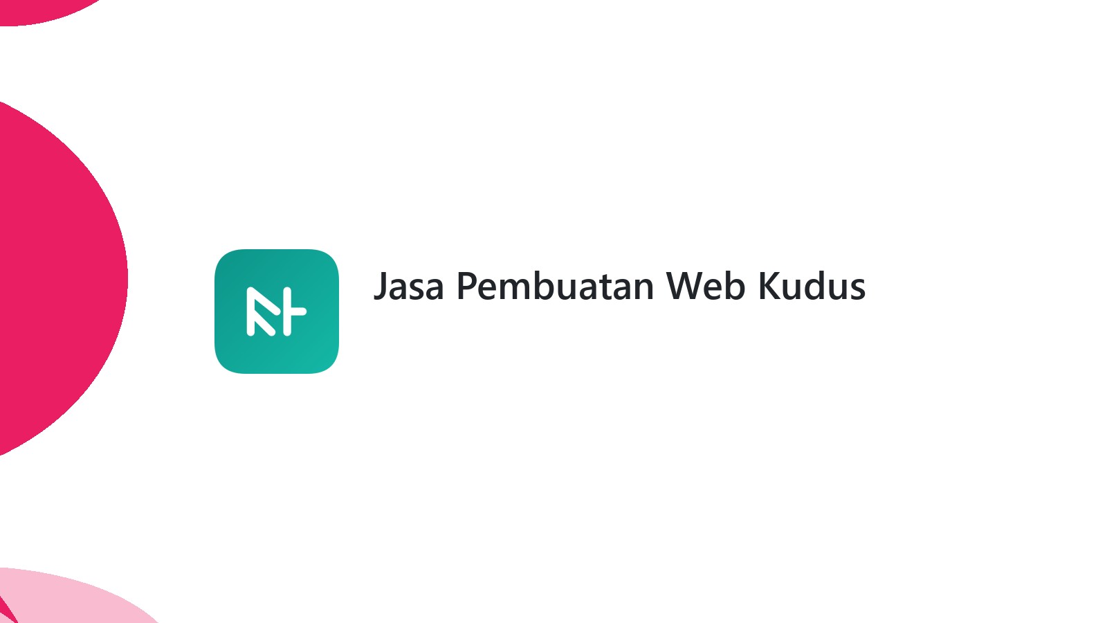 Jasa Pembuatan Web Kudus