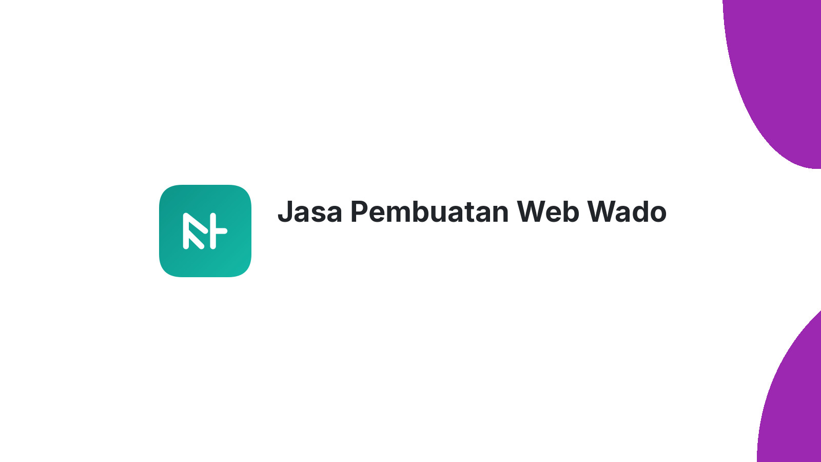 Jasa Pembuatan Web Wado