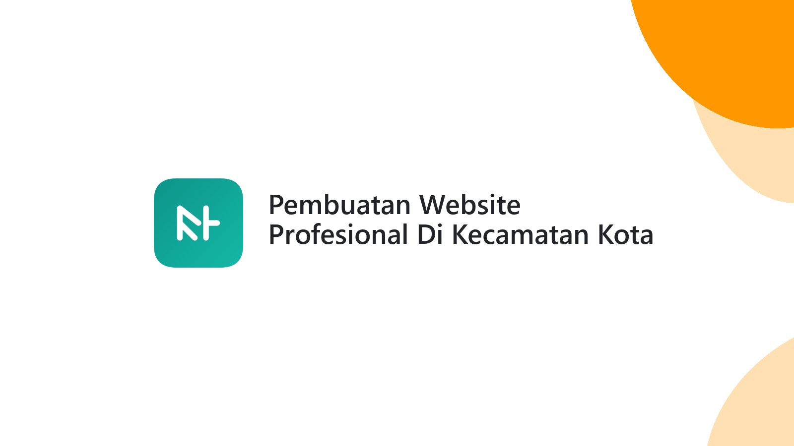 Pembuatan Website Profesional Di Kecamatan Kota Kudus Untuk UMKM