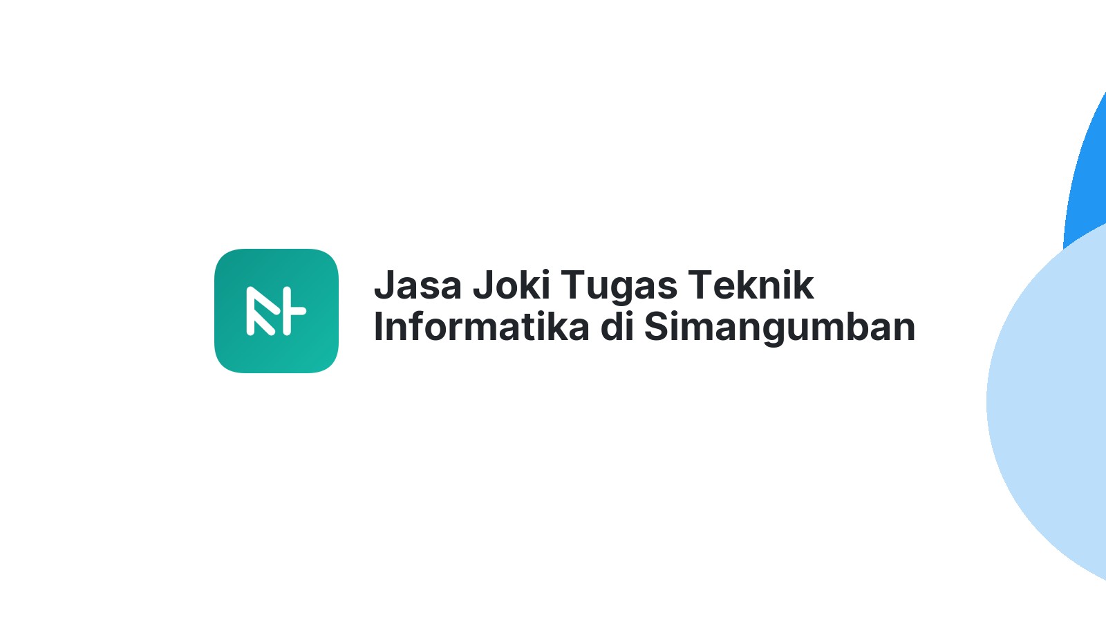Jasa Joki Tugas Teknik Informatika di Simangumban