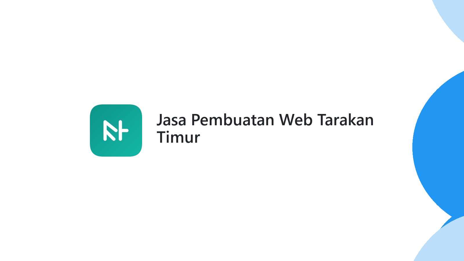 Jasa Pembuatan Web Tarakan Timur