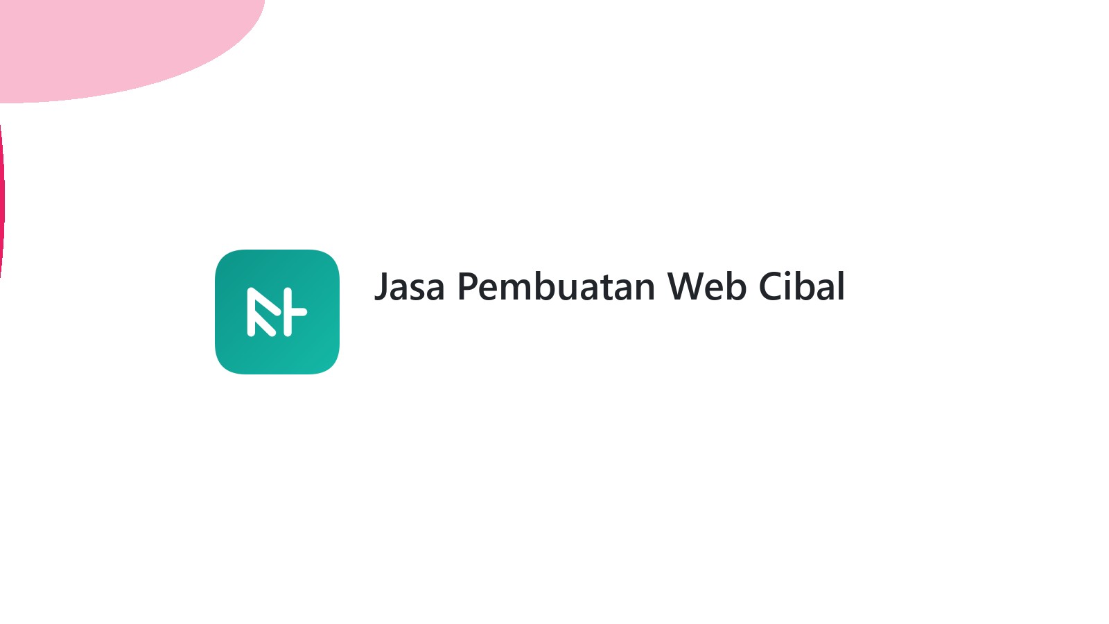 Jasa Pembuatan Web Cibal