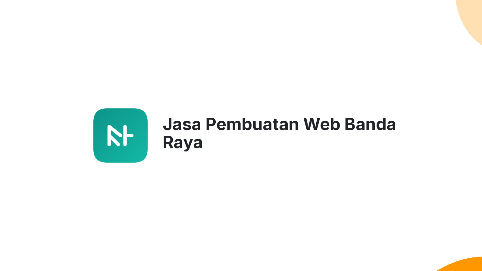 Jasa Pembuatan Web Banda Raya