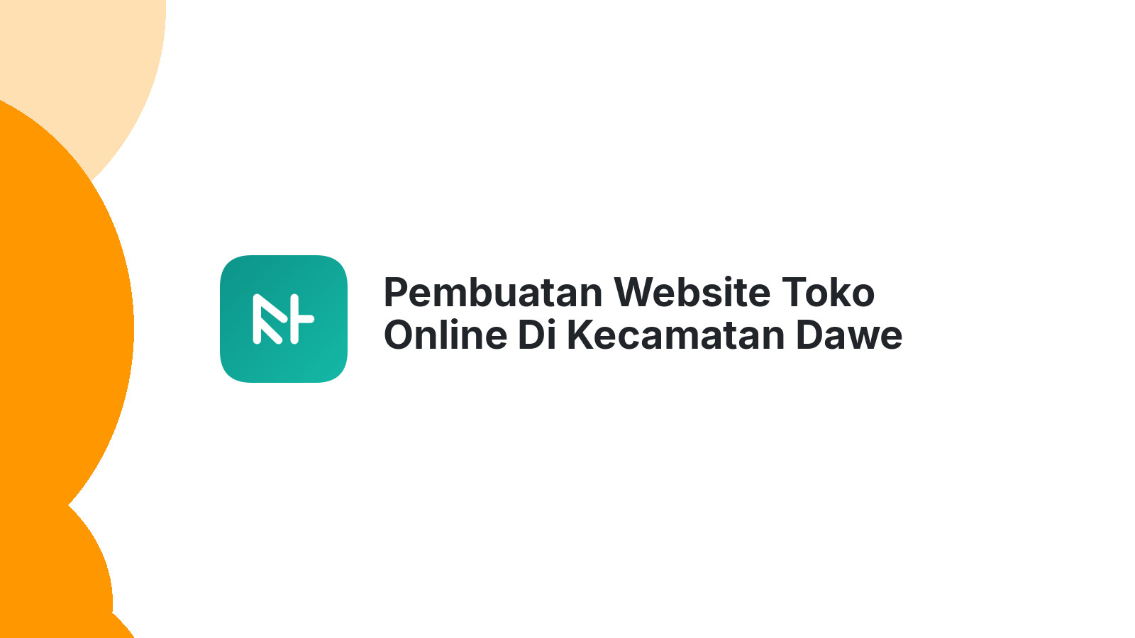 Pembuatan Website Toko Online Di Kecamatan Dawe Kudus