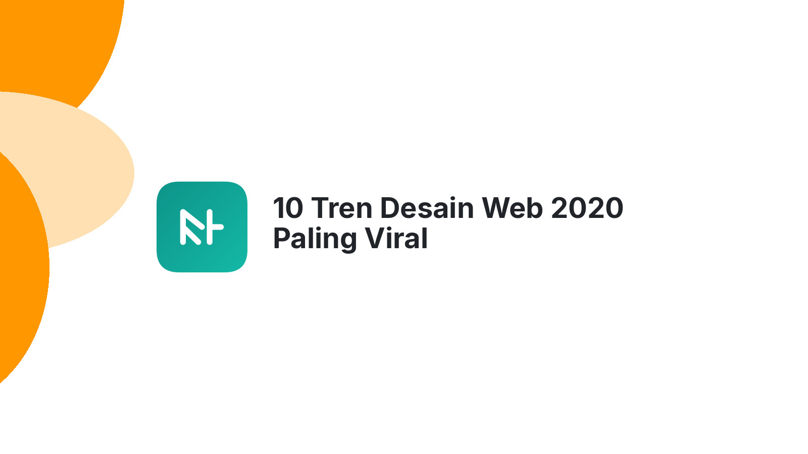 10 Tren Desain Web 2020 Paling Viral