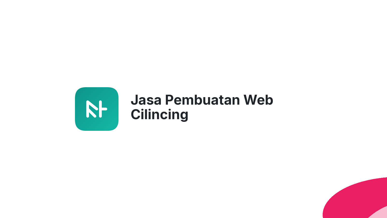 Jasa Pembuatan Web Cilincing