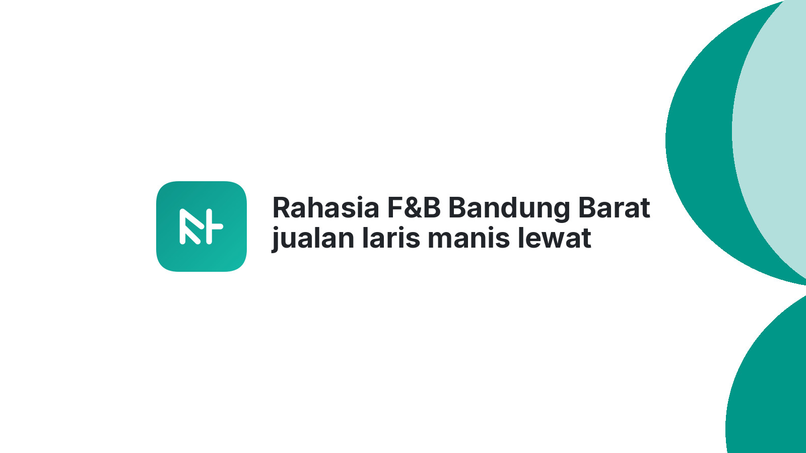 Rahasia F&B Bandung Barat jualan laris manis lewat website yang menarik.