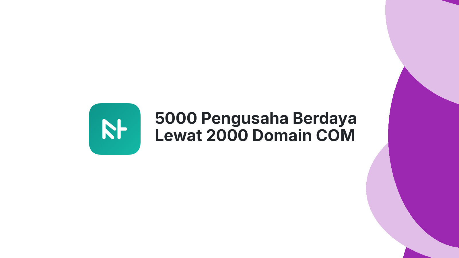 5000 Pengusaha Berdaya Lewat 2000 Domain COM Gratis