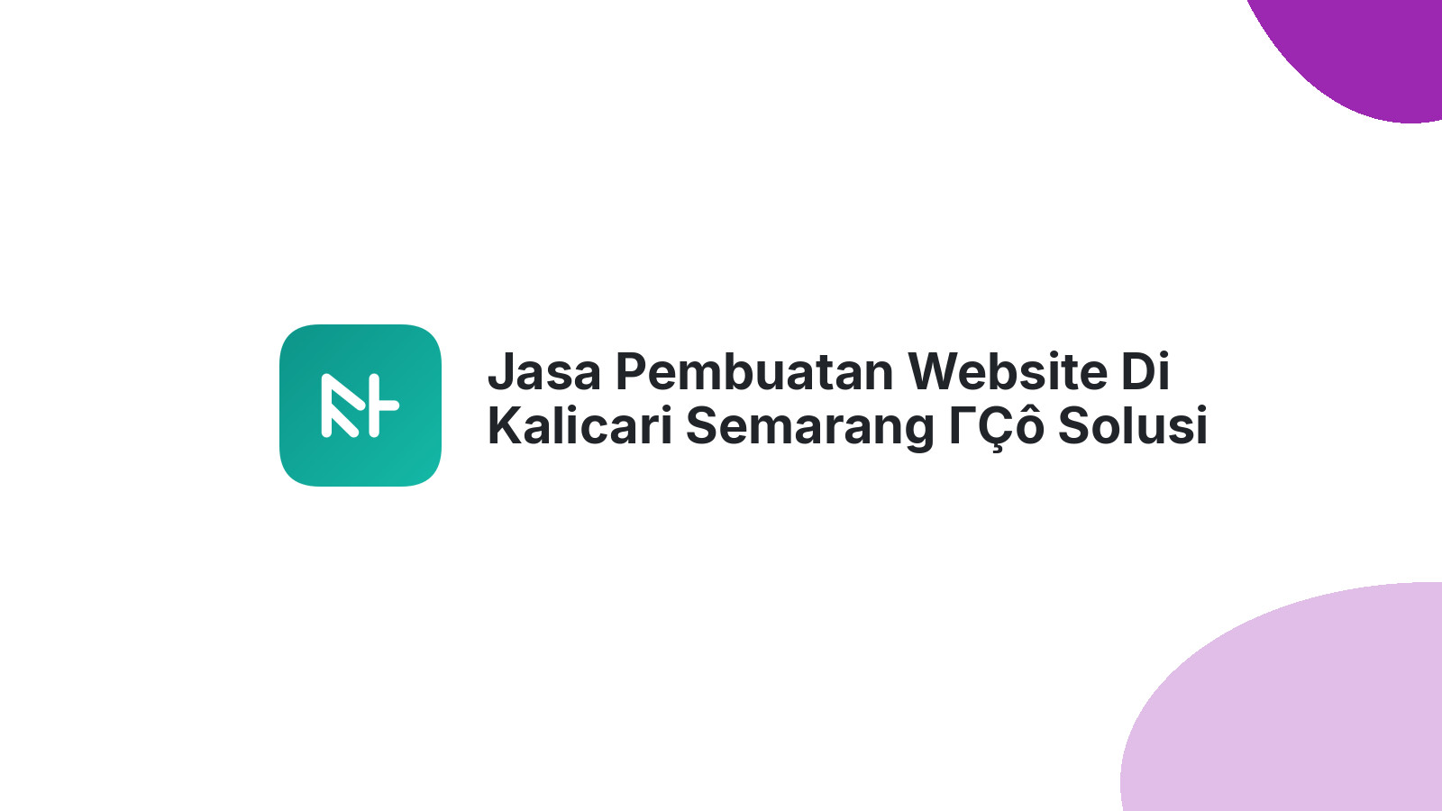 Jasa Pembuatan Website Di Kalicari Semarang ΓÇô Solusi Digital Bisnis Lokal