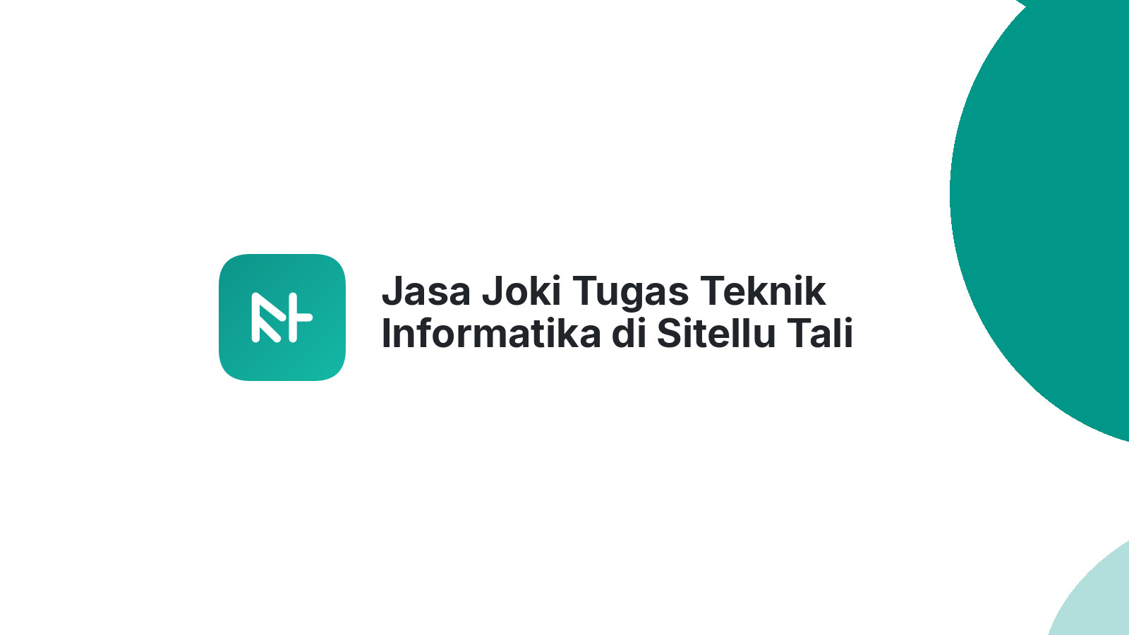 Jasa Joki Tugas Teknik Informatika di Sitellu Tali Urang Jehe