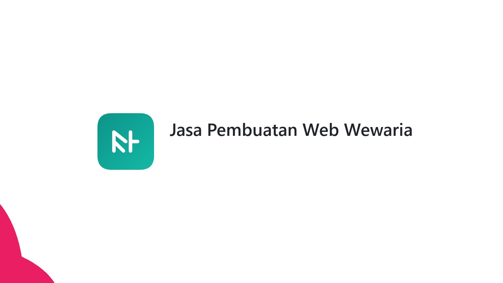 Jasa Pembuatan Web Wewaria