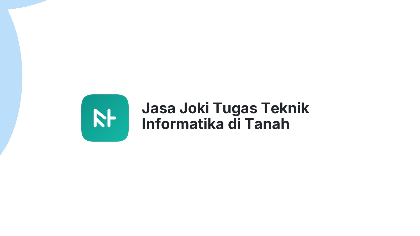 Jasa Joki Tugas Teknik Informatika di Tanah Sepenggal