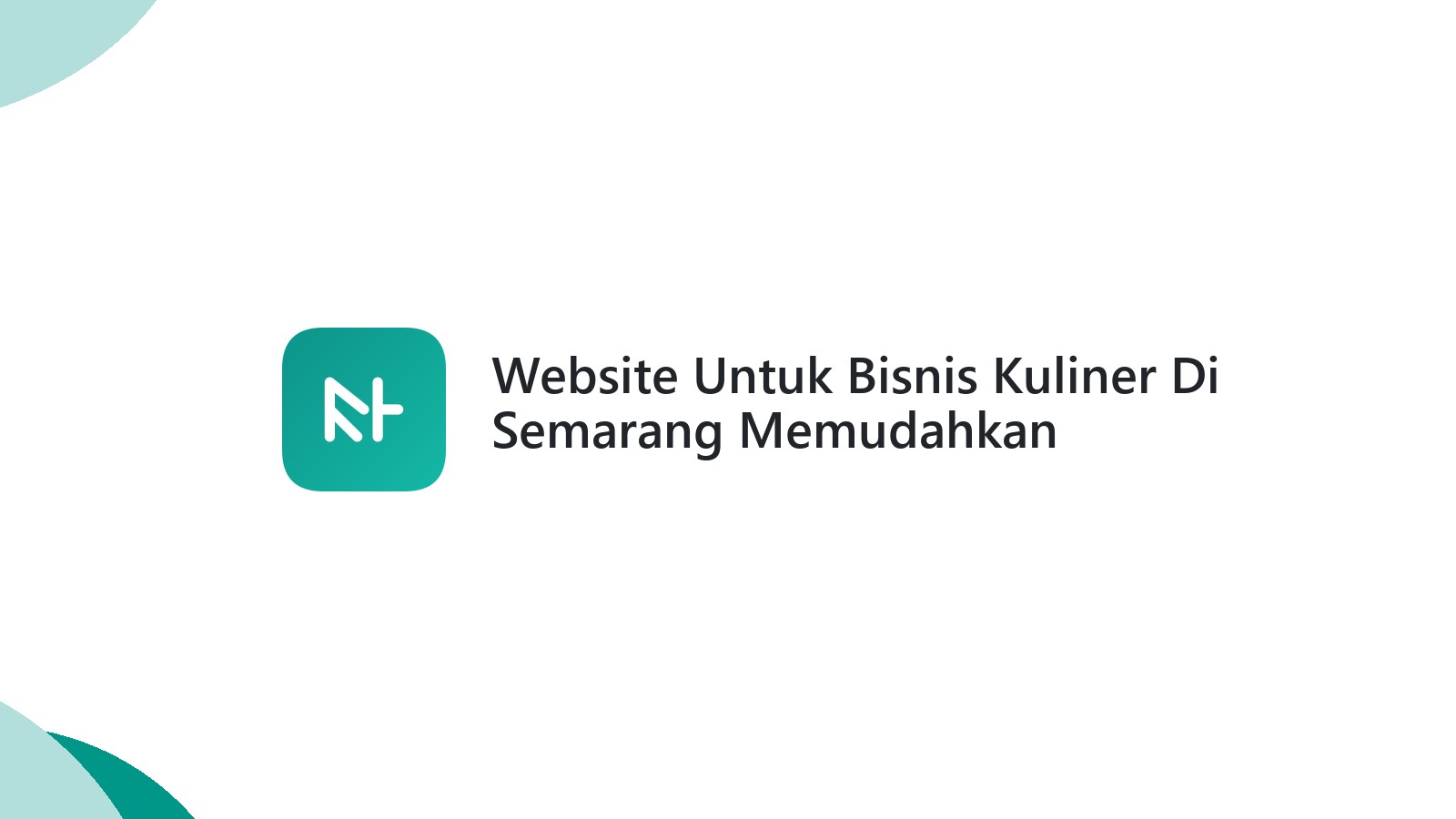 Website Untuk Bisnis Kuliner Di Semarang Memudahkan Pemesanan Online