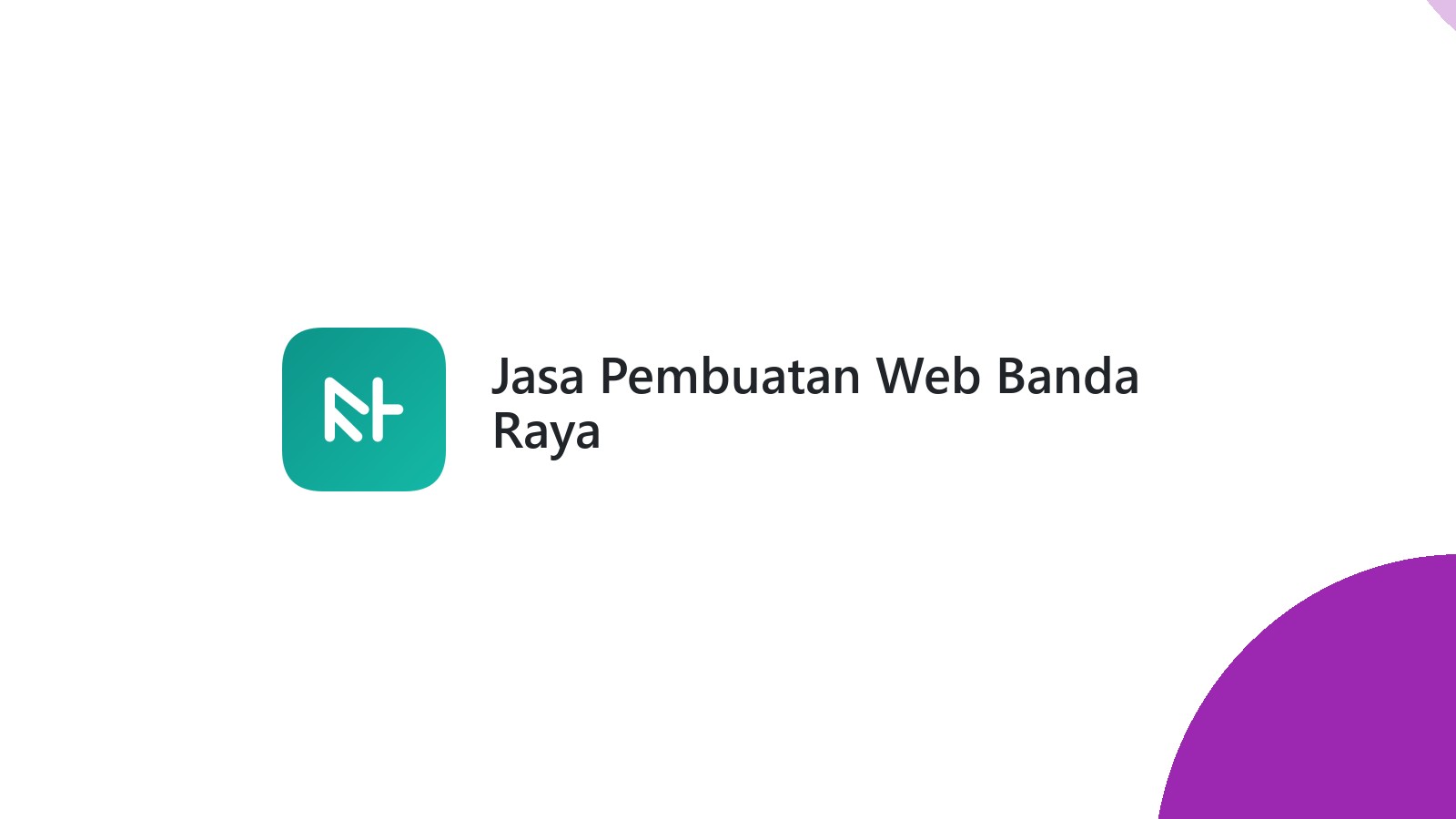 Jasa Pembuatan Web Banda Raya