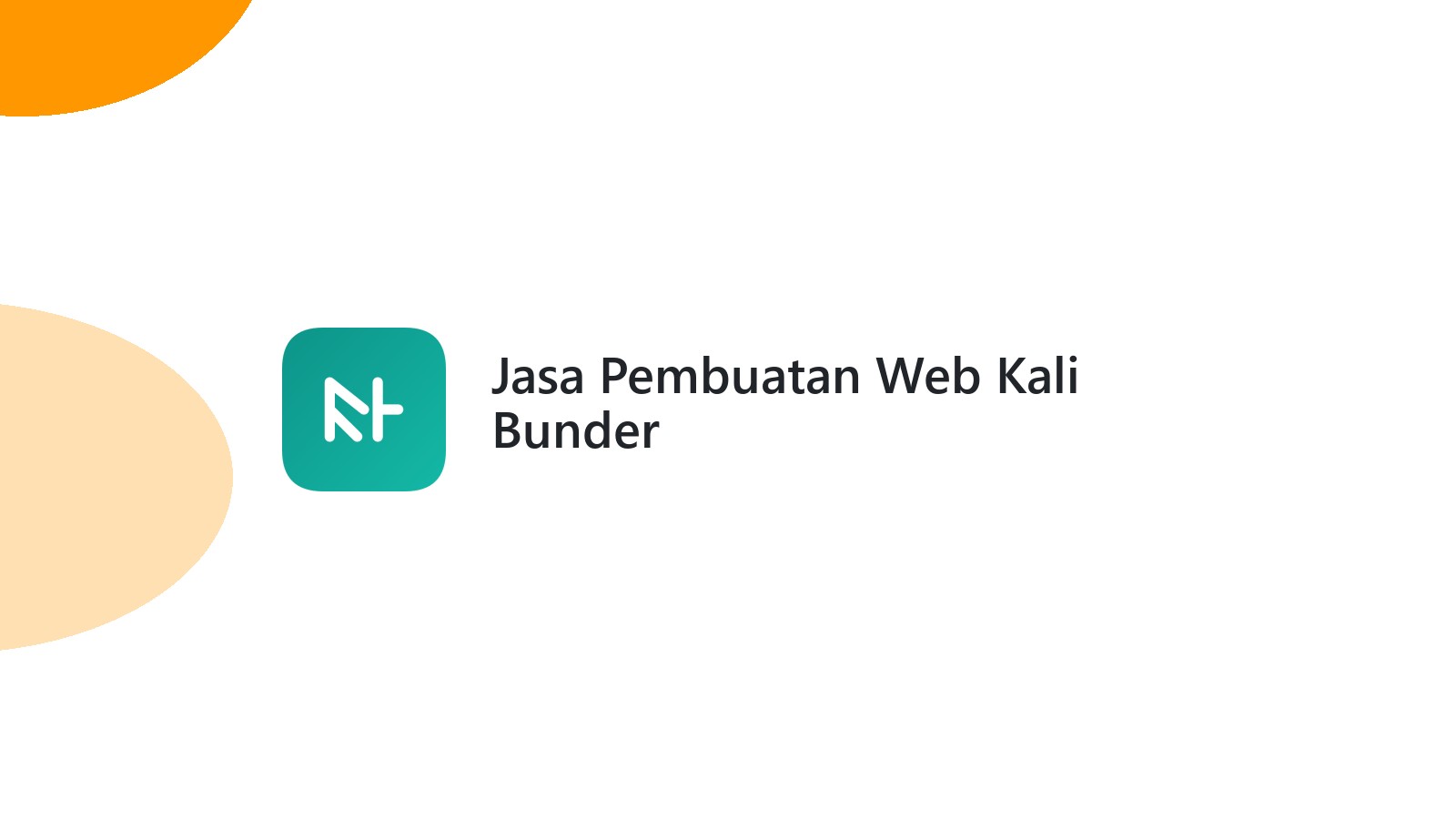 Jasa Pembuatan Web Kali Bunder