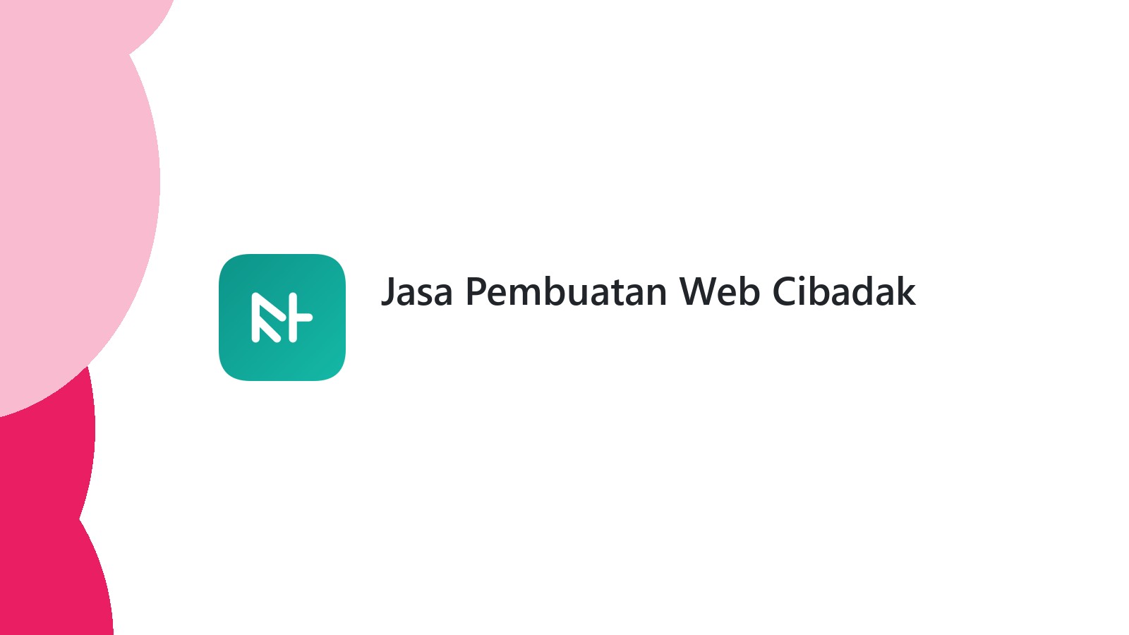 Jasa Pembuatan Web Cibadak