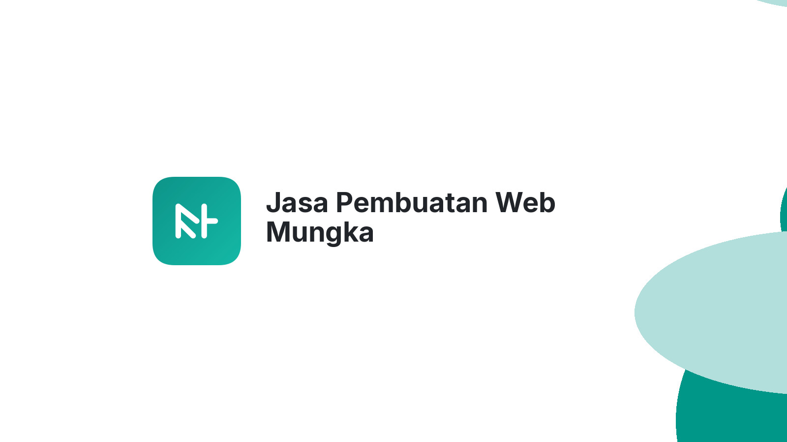 Jasa Pembuatan Web Mungka