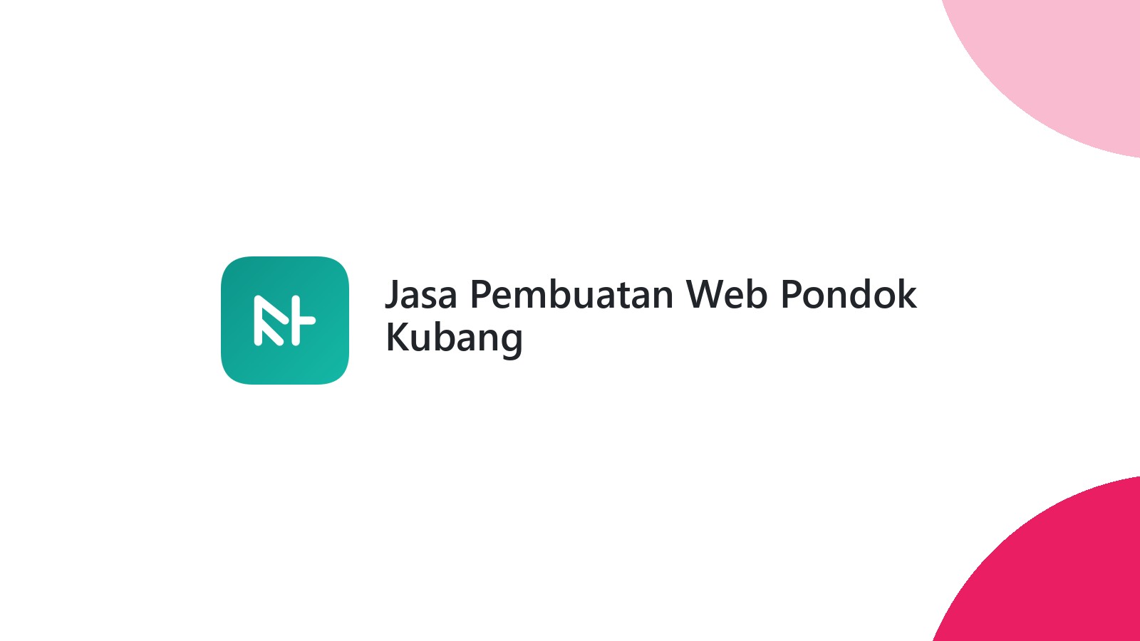 Jasa Pembuatan Web Pondok Kubang