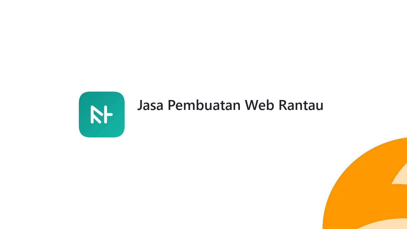 Jasa Pembuatan Web Rantau