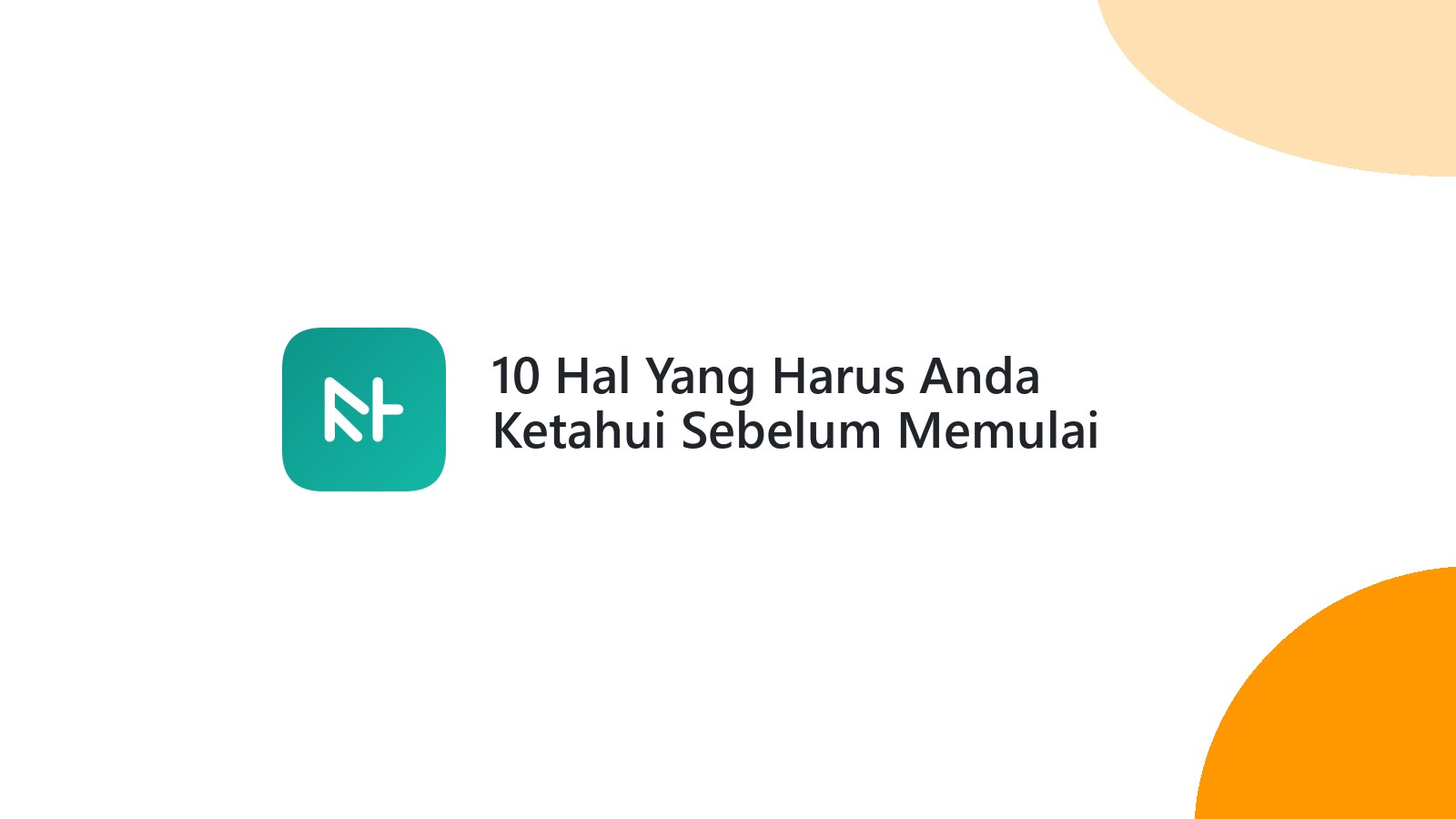 10 Hal Yang Harus Anda Ketahui Sebelum Memulai Website Bisnis