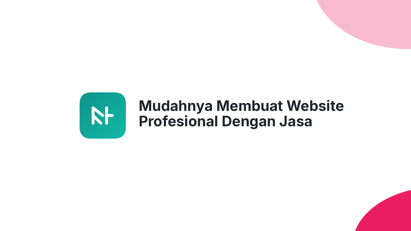 Mudahnya Membuat Website Profesional Dengan Jasa Kerjakode Di Kudus