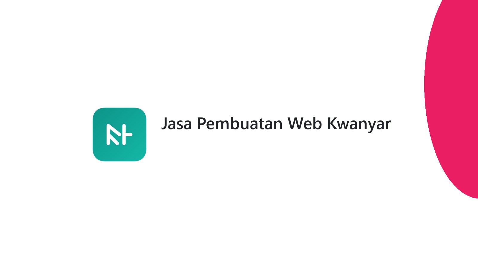 Jasa Pembuatan Web Kwanyar