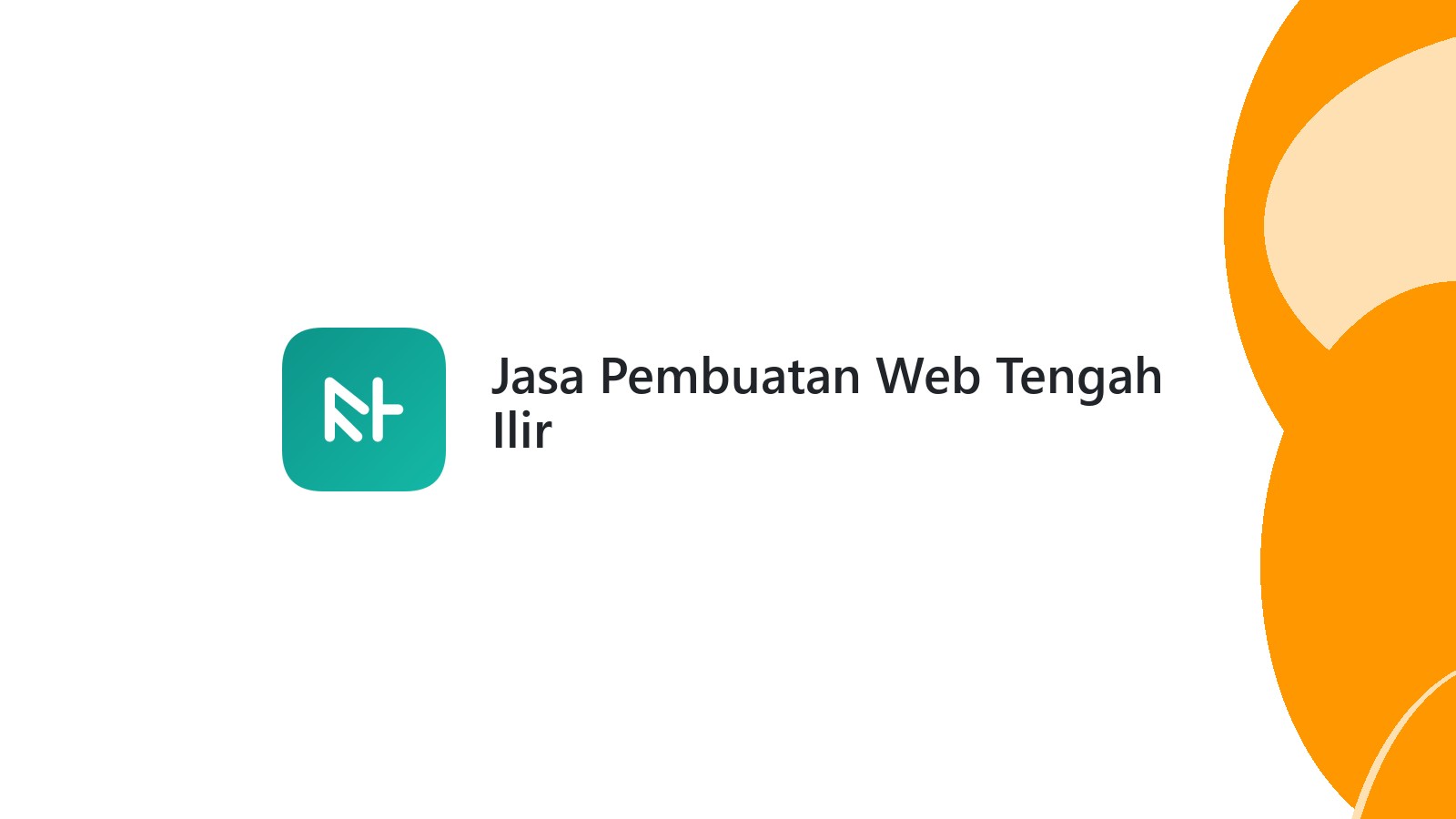 Jasa Pembuatan Web Tengah Ilir
