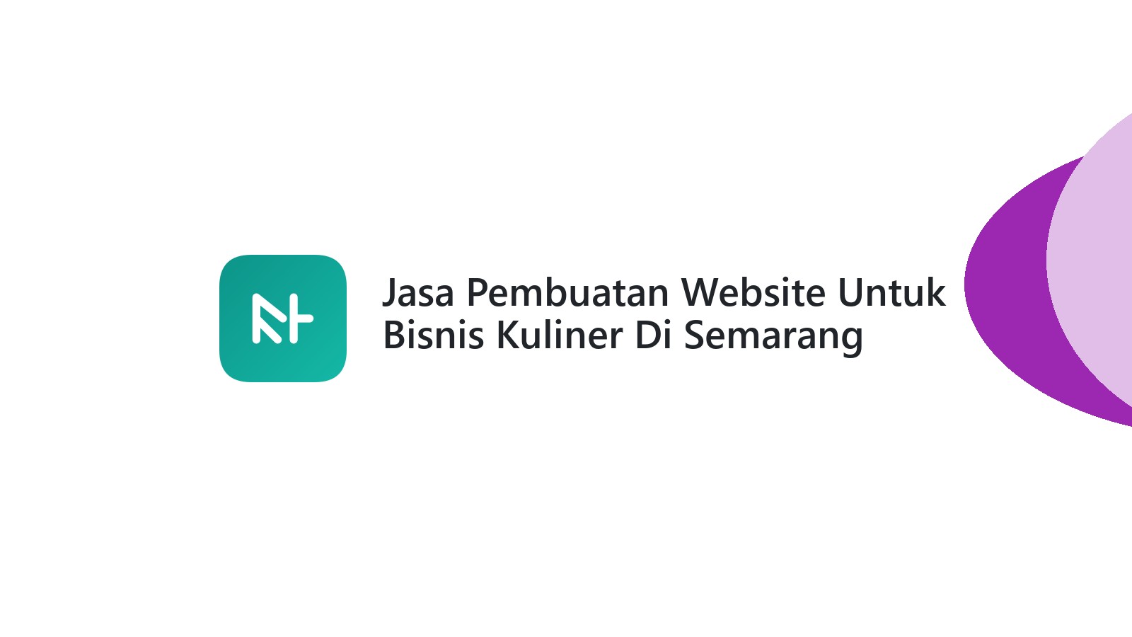 Jasa Pembuatan Website Untuk Bisnis Kuliner Di Semarang Meningkatkan Kepercayaan