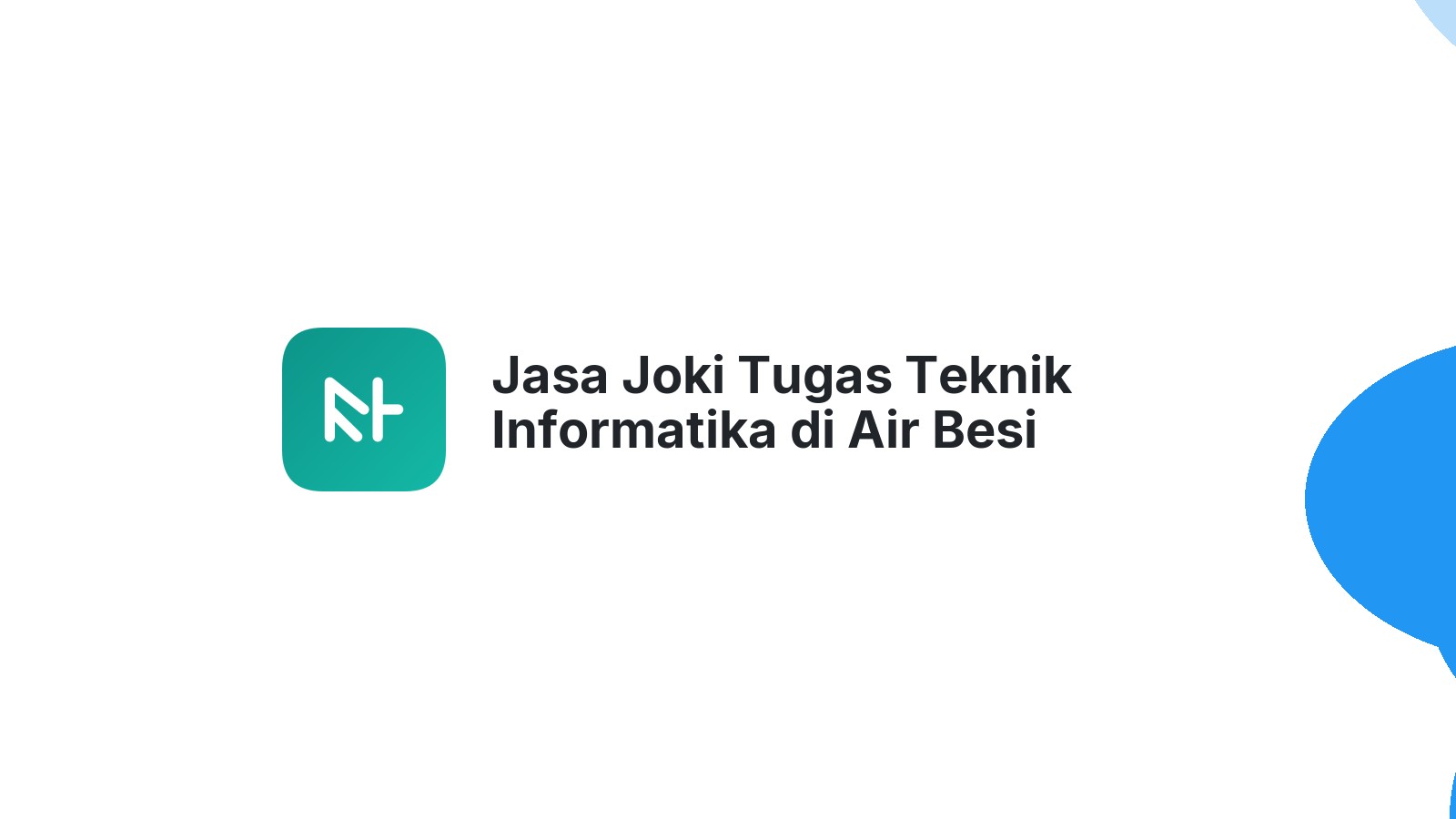 Jasa Joki Tugas Teknik Informatika di Air Besi