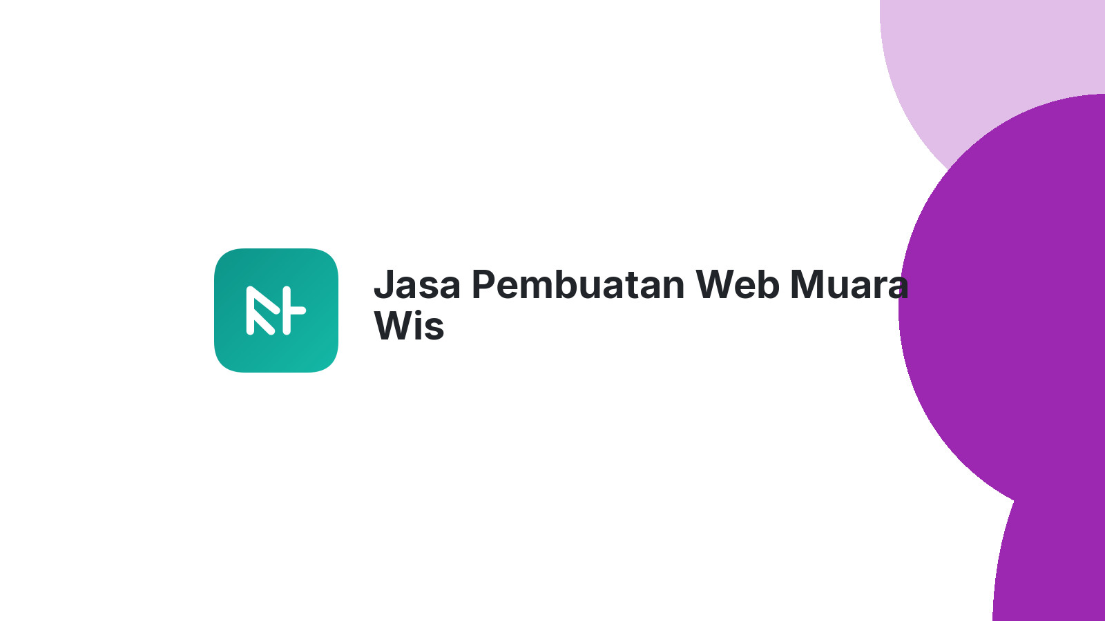 Jasa Pembuatan Web Muara Wis