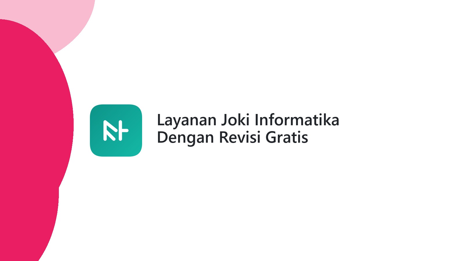 Layanan Joki Informatika Dengan Revisi Gratis