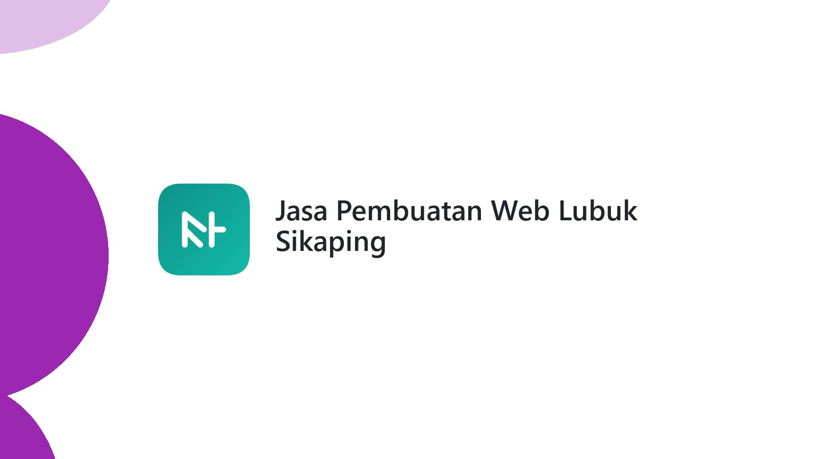 Jasa Pembuatan Web Lubuk Sikaping