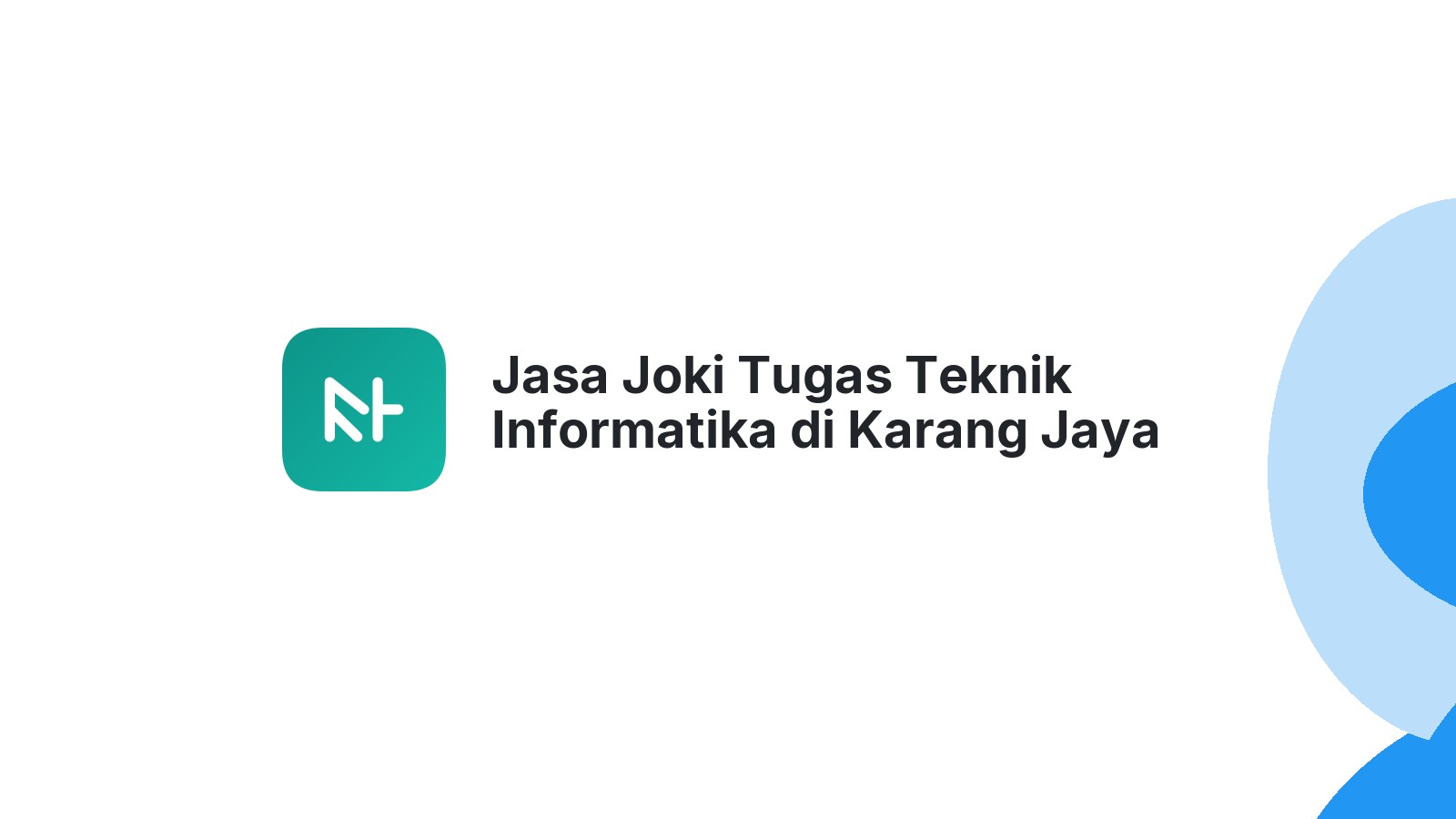 Jasa Joki Tugas Teknik Informatika di Karang Jaya