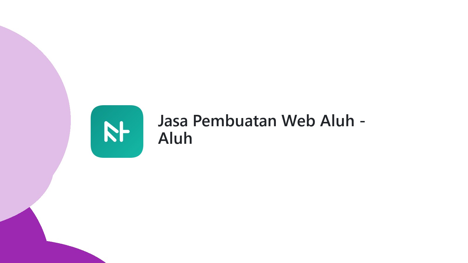 Jasa Pembuatan Web Aluh - Aluh