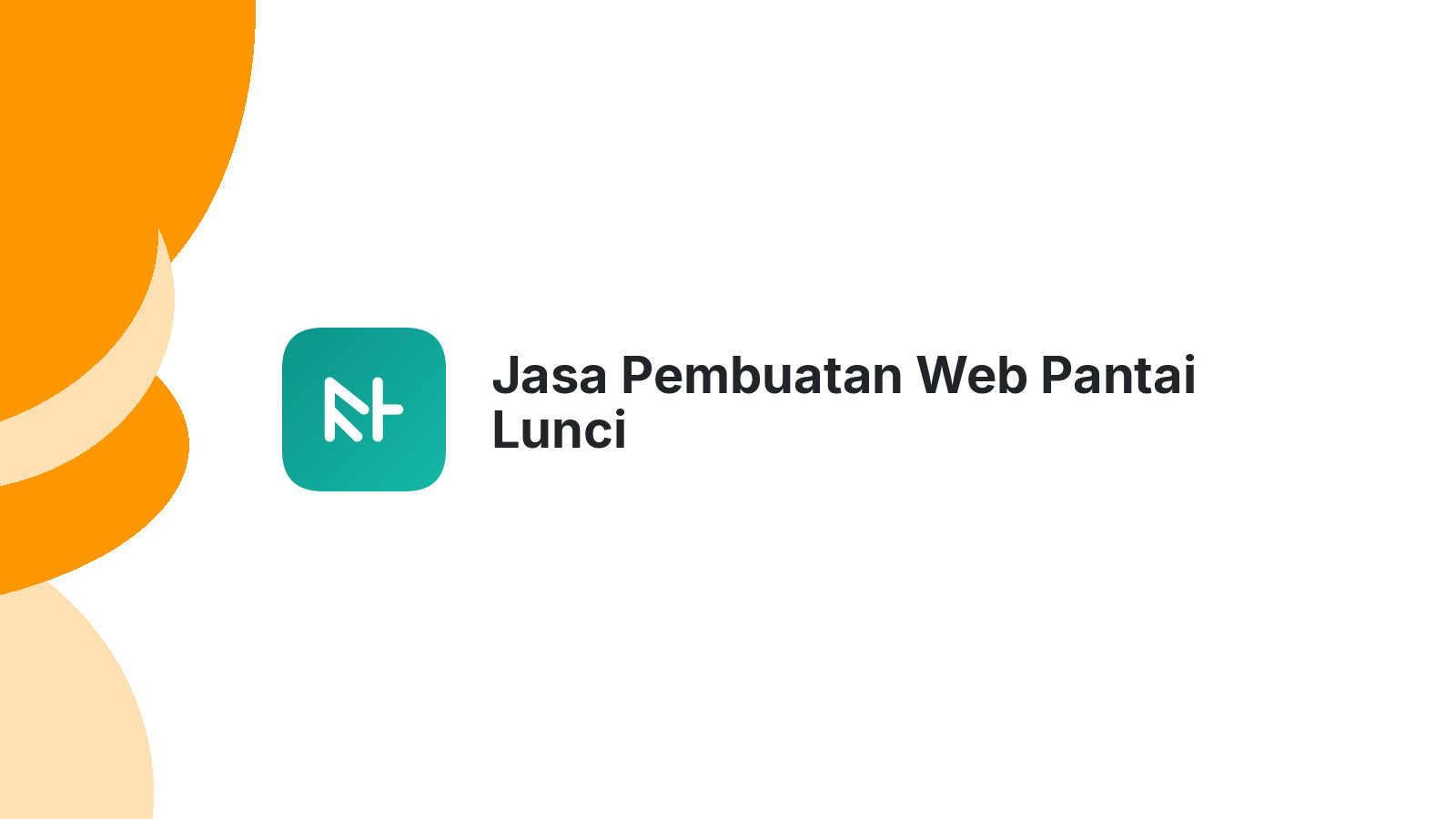 Jasa Pembuatan Web Pantai Lunci
