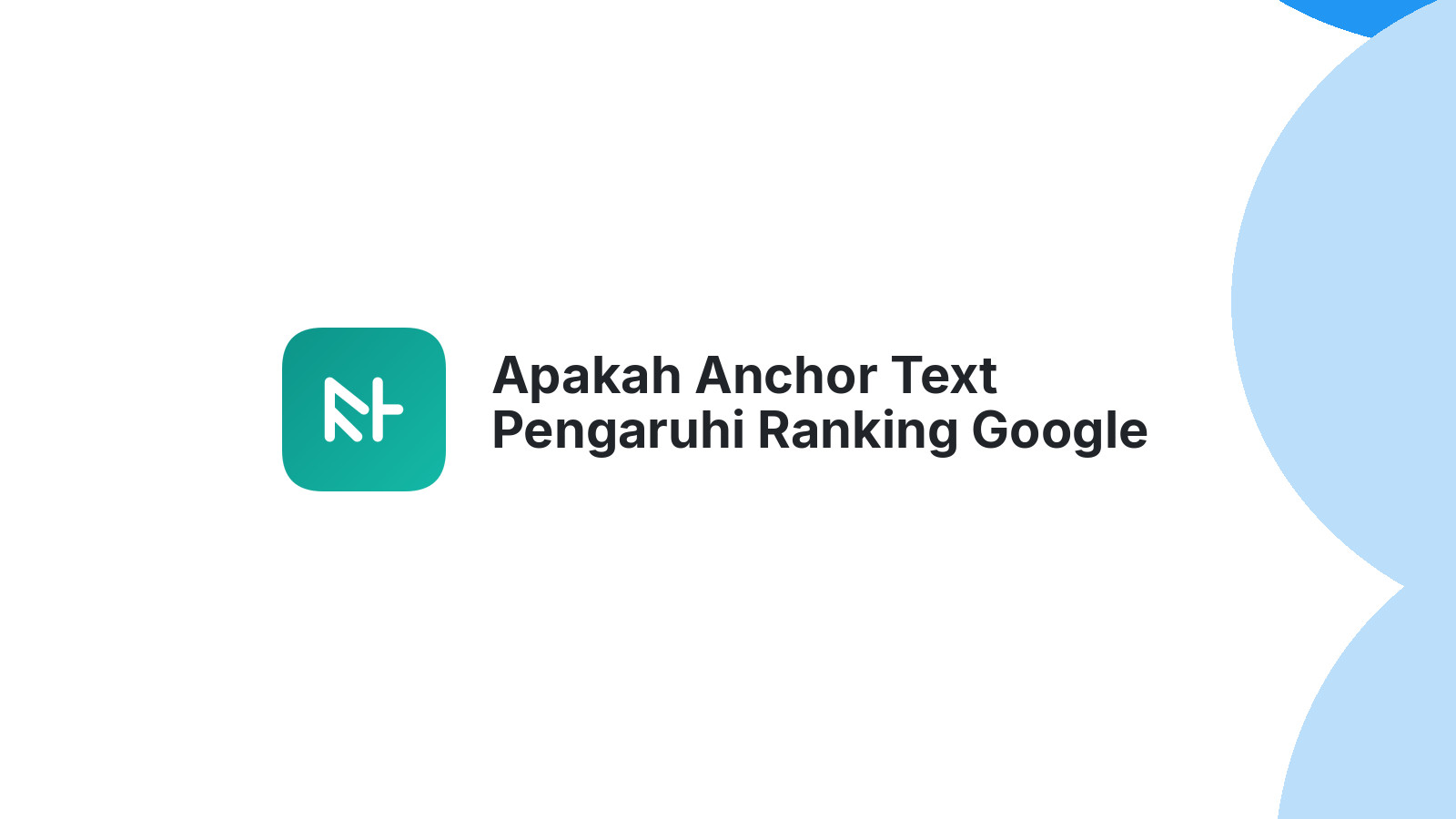 Apakah Anchor Text Pengaruhi Ranking Google