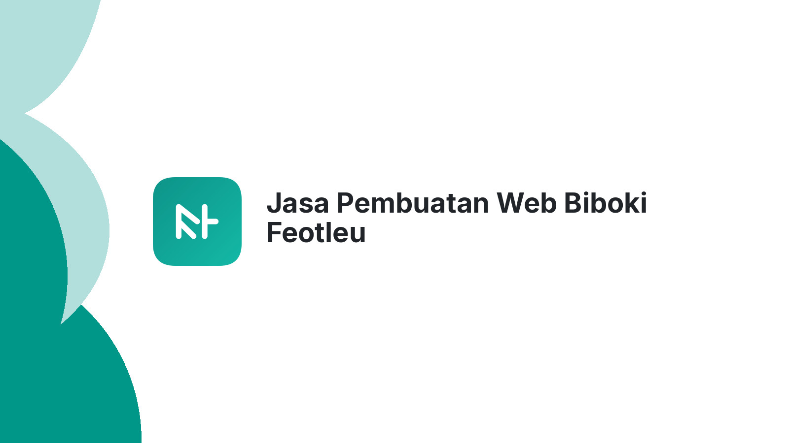 Jasa Pembuatan Web Biboki Feotleu
