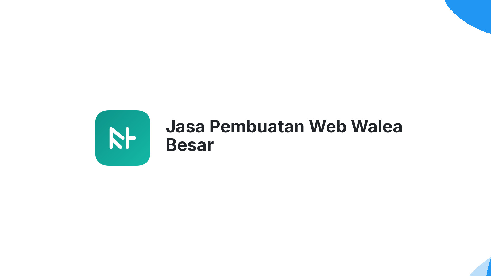 Jasa Pembuatan Web Walea Besar