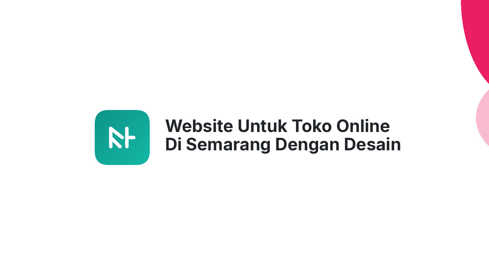Website Untuk Toko Online Di Semarang Dengan Desain Responsif