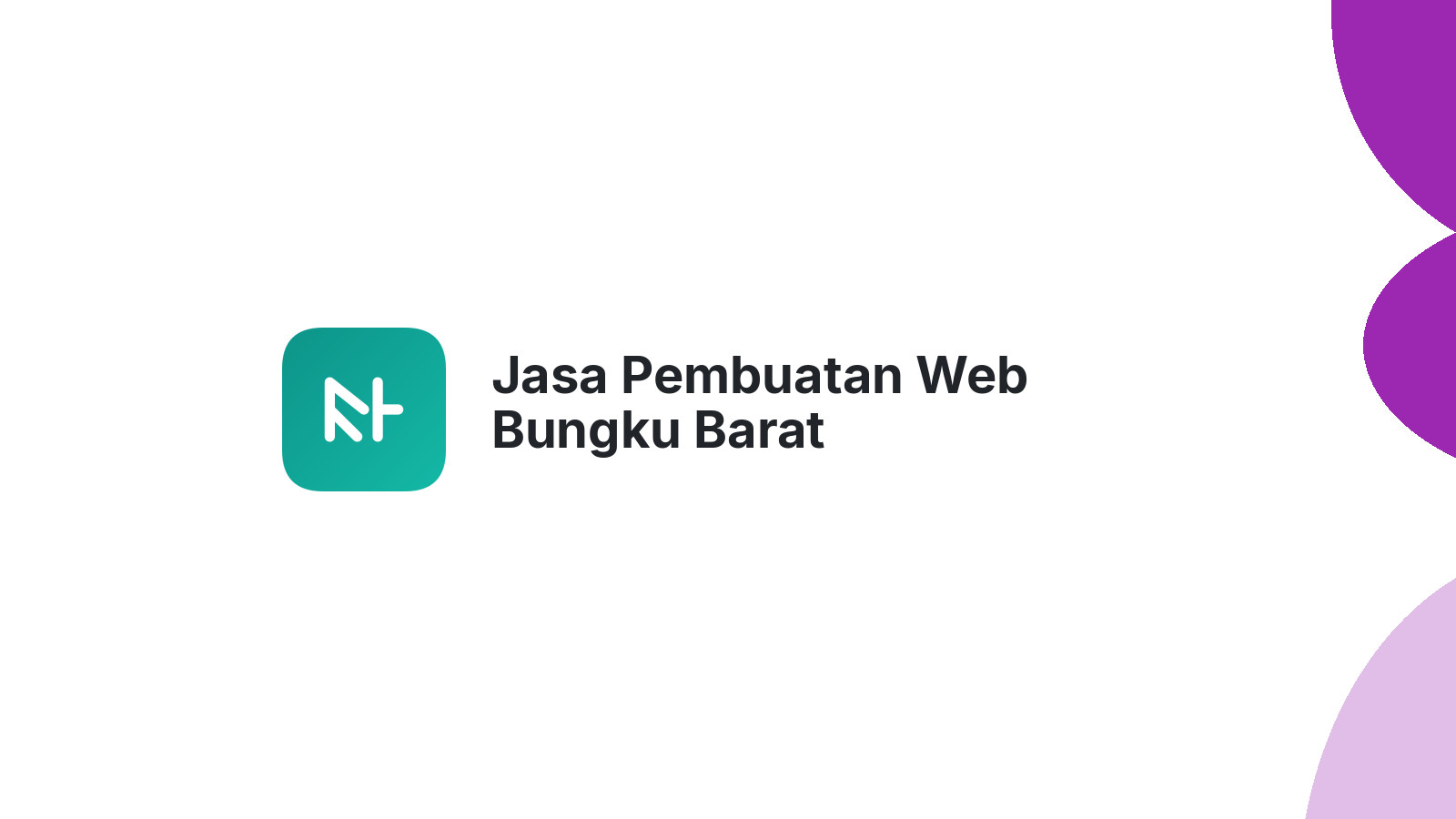 Jasa Pembuatan Web Bungku Barat