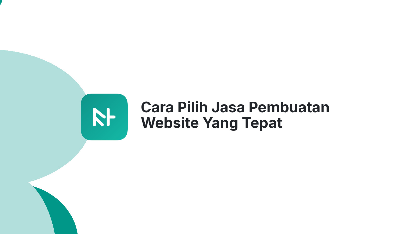 Cara Pilih Jasa Pembuatan Website Yang Tepat