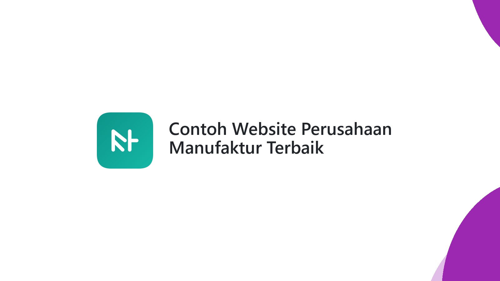 Contoh Website Perusahaan Manufaktur Terbaik