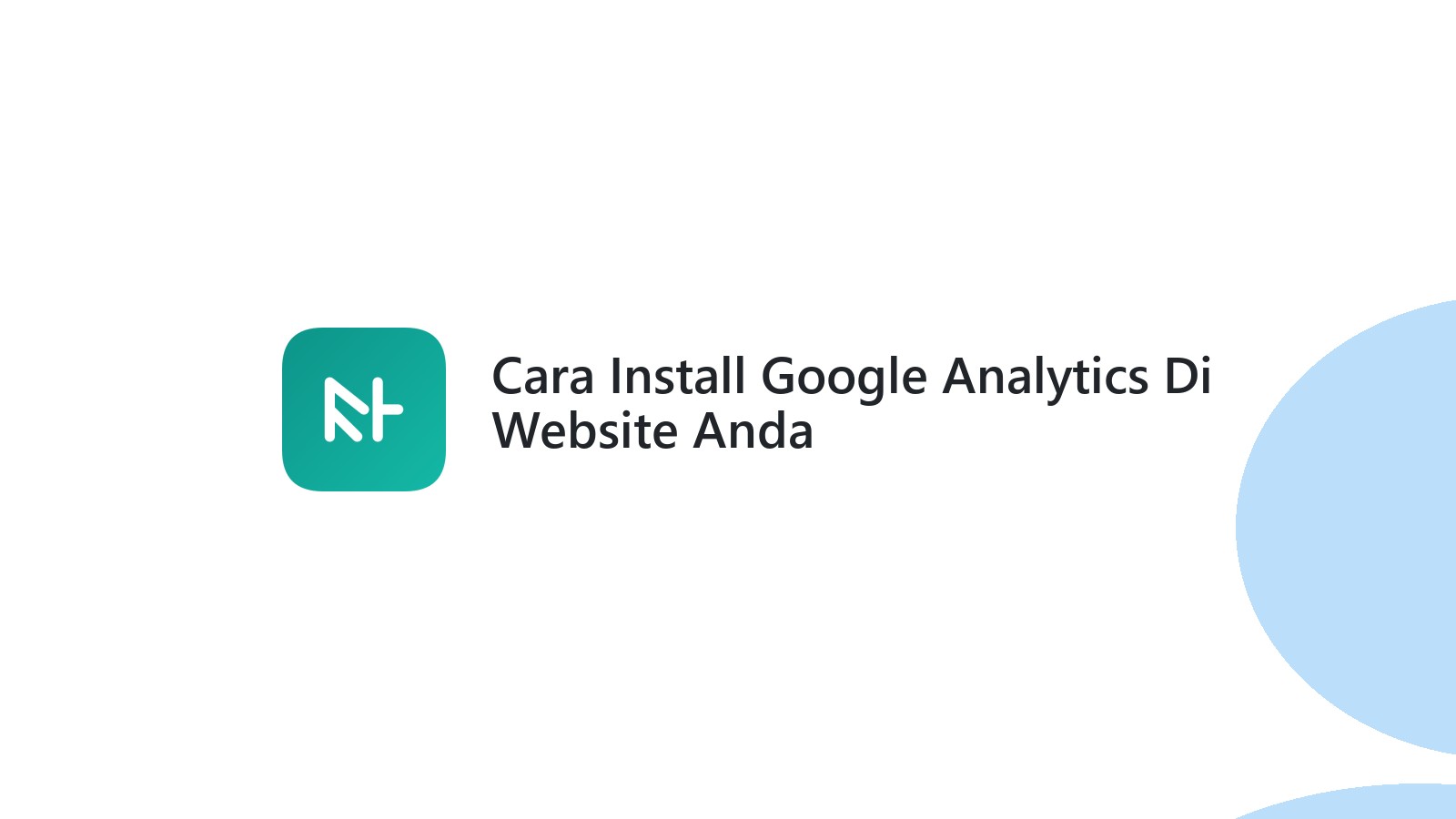 Cara Install Google Analytics Di Website Anda