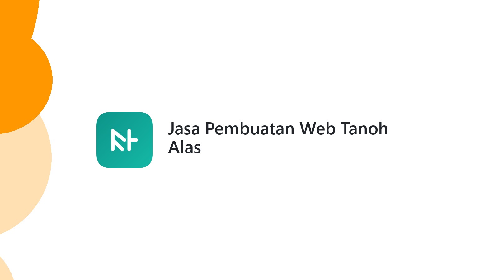 Jasa Pembuatan Web Tanoh Alas