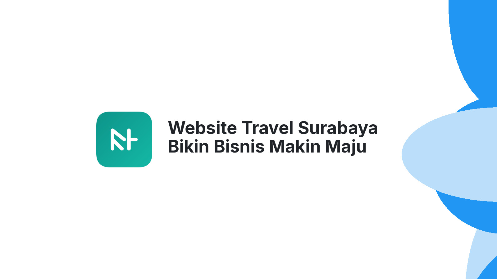 Website Travel Surabaya Bikin Bisnis Makin Maju
