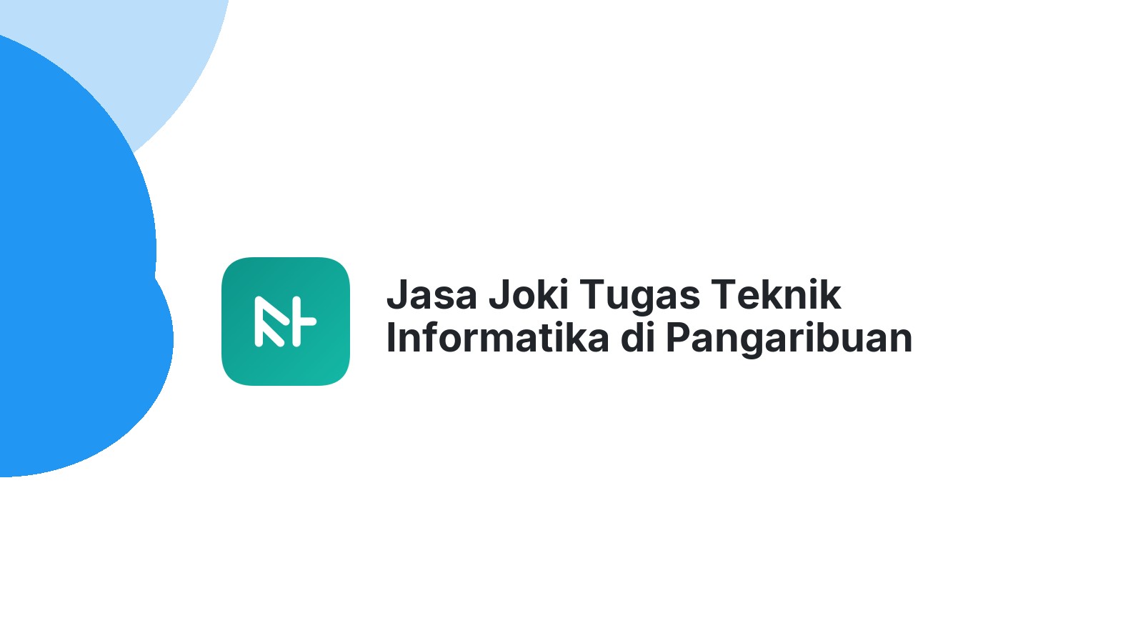 Jasa Joki Tugas Teknik Informatika di Pangaribuan